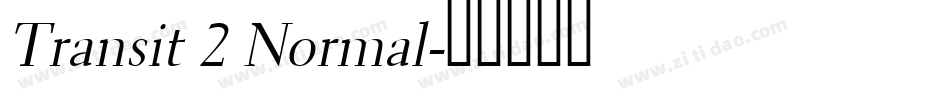 Transit 2 Normal字体转换